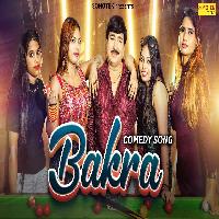 Bakra Rajesh Singhpuria ft Sonia Rana X Kajal Chauhan New Haryanvi Comedy Song 2023 By Rajesh Singhpuria,Sheela Kalsan,Tanya Nagar,Saloni Kumari Poster